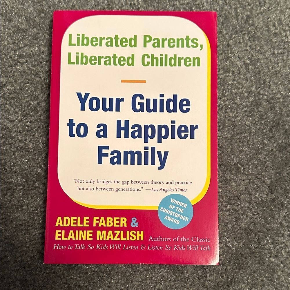 Liberated Parents, Liberated Children Book